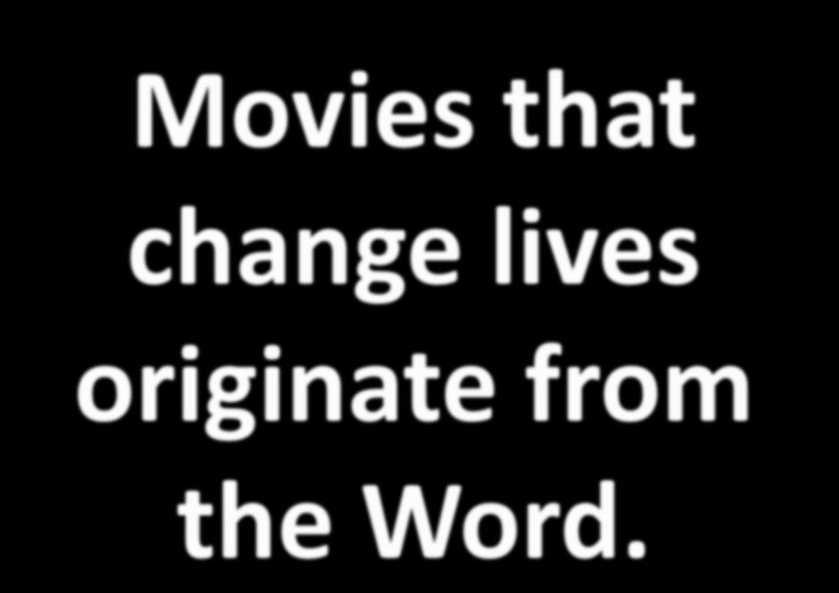 Movies that change lives