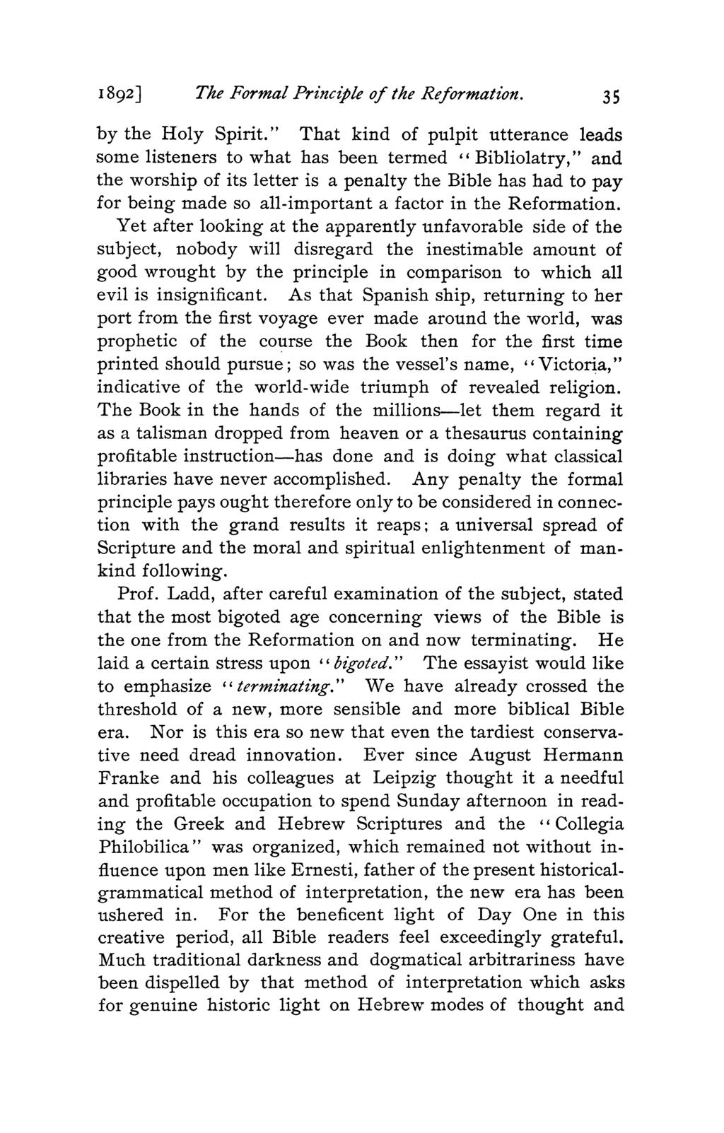 1892] The Formal Principle of the Reformation. 35 by the Holy Spirit.