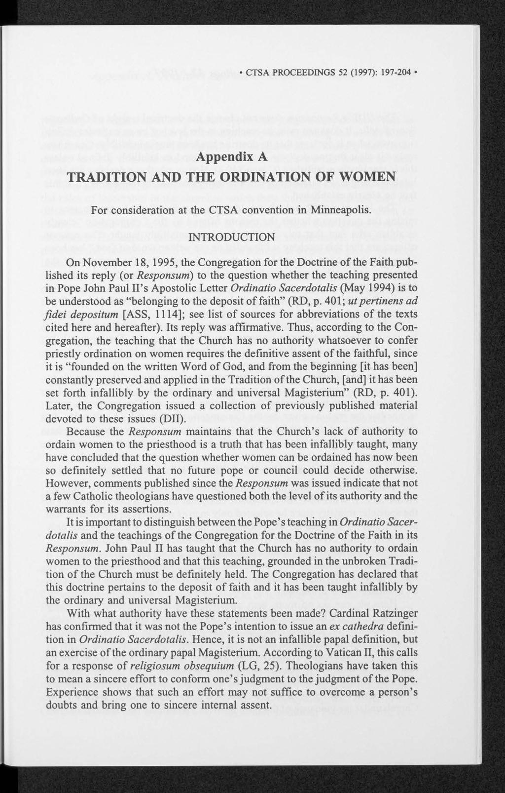 CTSA PROCEEDINGS 52 (1997): 197-204 Appendix A TRADITION AND THE ORDINATION OF WOMEN For consideration at the CTSA convention in Minneapolis.