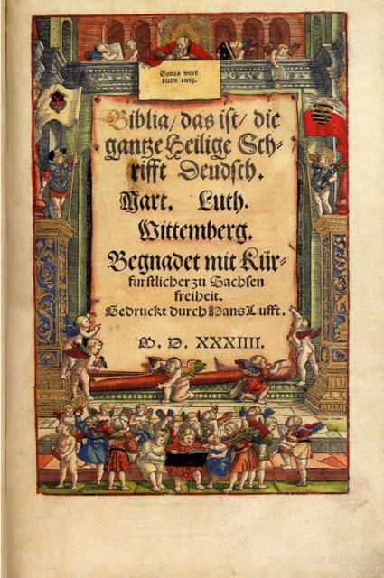 A WORSHIP SERVICE COMMEMORATING THE 500 TH ANNIVERSARY OF THE PROTESTANT REFORMATION Image: Frontispiece of Luther s vernacular translation of [The] Bible, which is the Entire Holy Scriptures