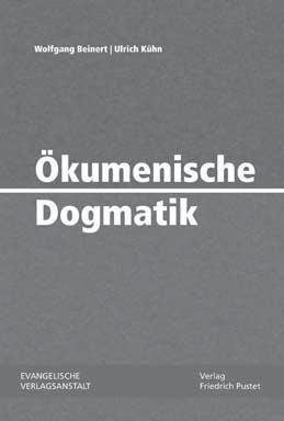 Wolfgang Beinert Ulrich Kühn Ökumenische Dogmatik 880 Seiten Hardcover 15,5 x 23 cm ISBN 978-3-374-03076-7 EUR 78,00 [D] Zwei Theologen mit jahrzehntelanger ökumenischer Erfahrung legen als Summe