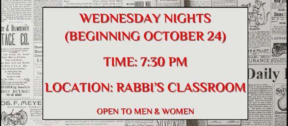 ADULT EDUCATION IS PLEASED TO ANNOUNCE A WEEKEND WITH RABBI
