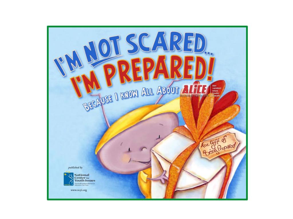Teachers Notes: Read the story and discuss I m not scared, I am Prepared incorporating discussion throughout (referencing suggested questions) Read pages 3 11 then skip to page 18 Read pages 18 21