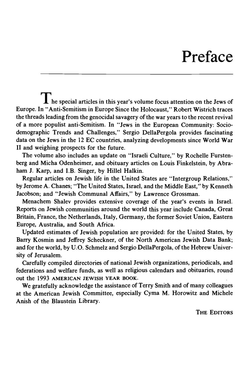 Preface Thetie special articles in this year's volume focus attention on the Jews of Europe.