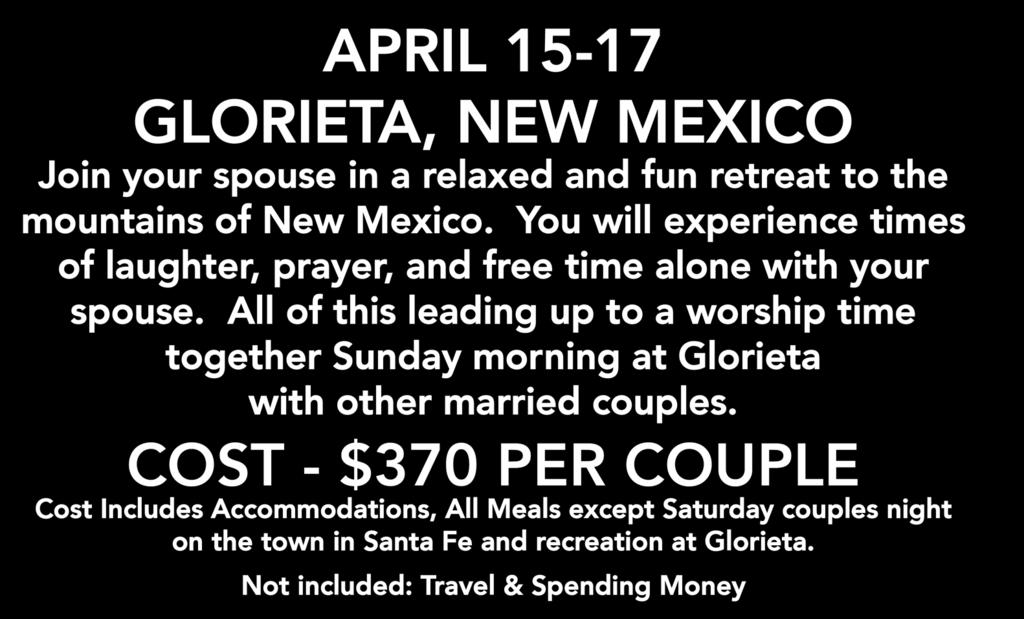 COST - $370 PER COUPLE Cost Includes Accommodations, All Meals except