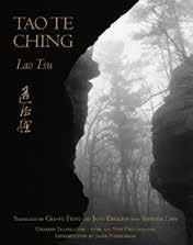The Tao Te Ching, the esoteric but infinitely practical book written most probably in the sixth century BCE by Lao Tsu, has been translated more frequently than any work except the Bible.