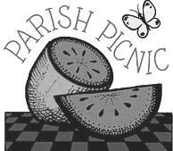 TRANSFIGURATION OF OUR LORD FEAST DAY PICNIC Sunday, August 6 Menu by: Rentko s Catering Philadelphia cheesesteaks, sausage with onions & peppers, piggies, Southern fried chicken, pork bbq,