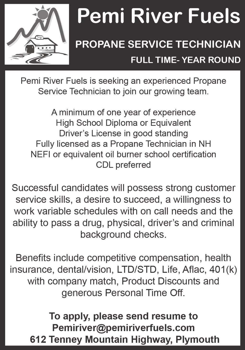 APPLY IN PERSON 186 NORTH MAIN ST, PLYMOUTH NH OR EMAIL RESUME: KIRKSTIRE@ROADRUNNER.COM PLEASE NO PHONE CALLS.
