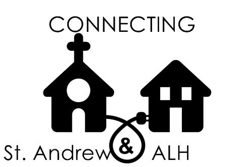 St. Andrew Happenings ALMOST LIKE HOME MINISTRY FOR May 14th JoAnn Meneghini and Janet Weisheit Mary Ann John and Barb King These are the Bible readings that we will hear during our worship services
