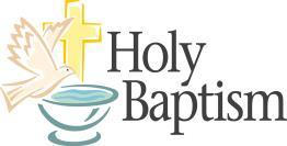Today we welcome into Holy Baptism: Mia Amanda Marie Frodel Parents ~ Scott and Christine Frodel Sponsors ~ Bryan Hanson Cheryl Diels ~Worship Leaders~ Pastor ~ Pastor Dave Nelsestuen Assisting