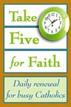 Page Four Twelfth Sunday in Ordinary Time June 20, 2010 Invest just five minutes a day, and your faith will deepen and grow a day at a time.