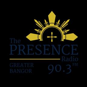 The Presence Radio is your listener-supported Catholic radio. 106.7 FM in Greater Portland, 90.3 FM in Greater Bangor, 89.7 FM Mid-Coast, 89.5 FM Augusta, 97.5 Fort Kent, 1390AM Northern Maine, 105.