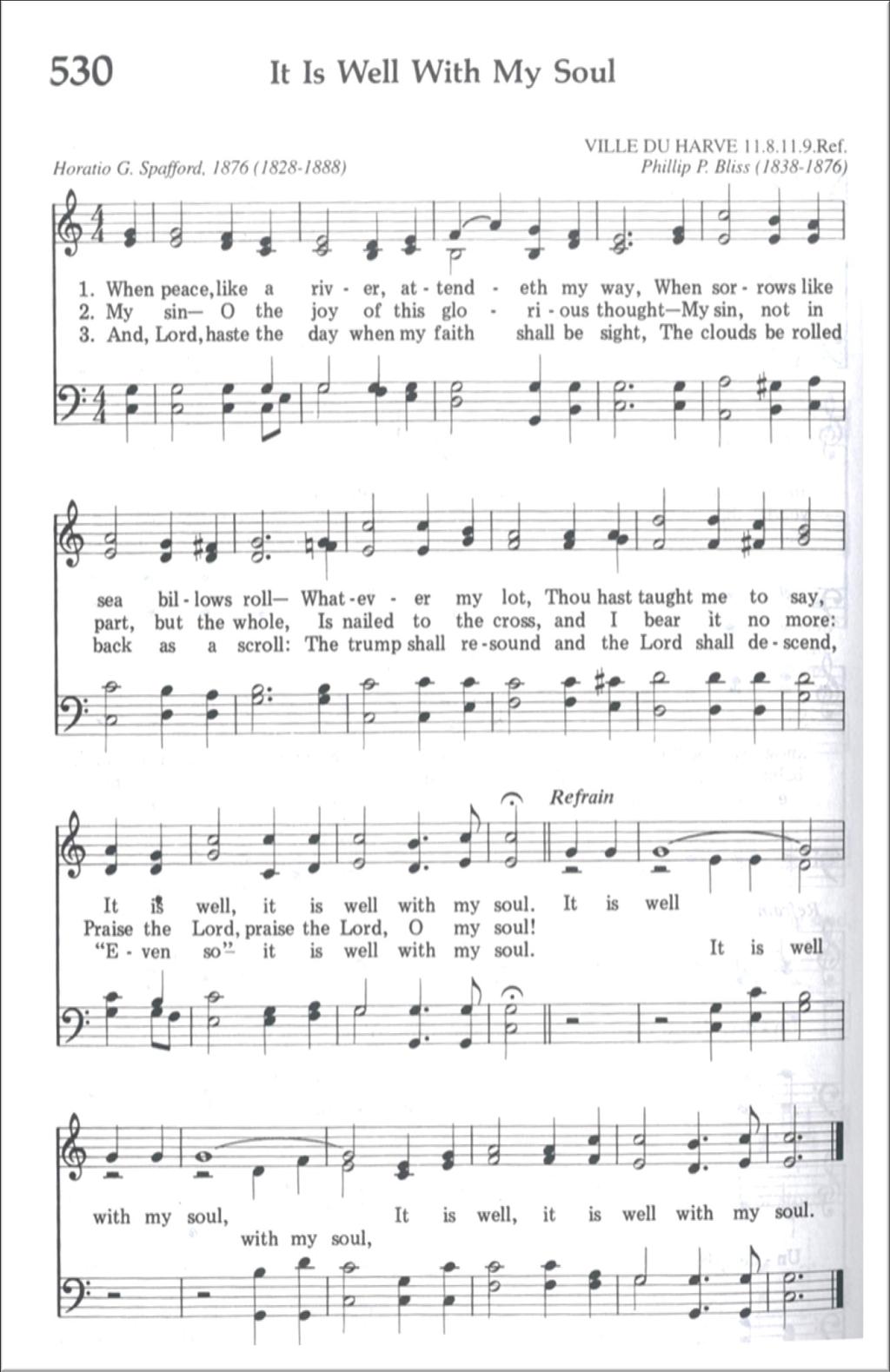 About this Hymn: This hymn was written by Horatio Spafford, a devout Christian and prominent Chicago lawyer, who upon reaching the pinnacle of his profession and financial success suffered the loss