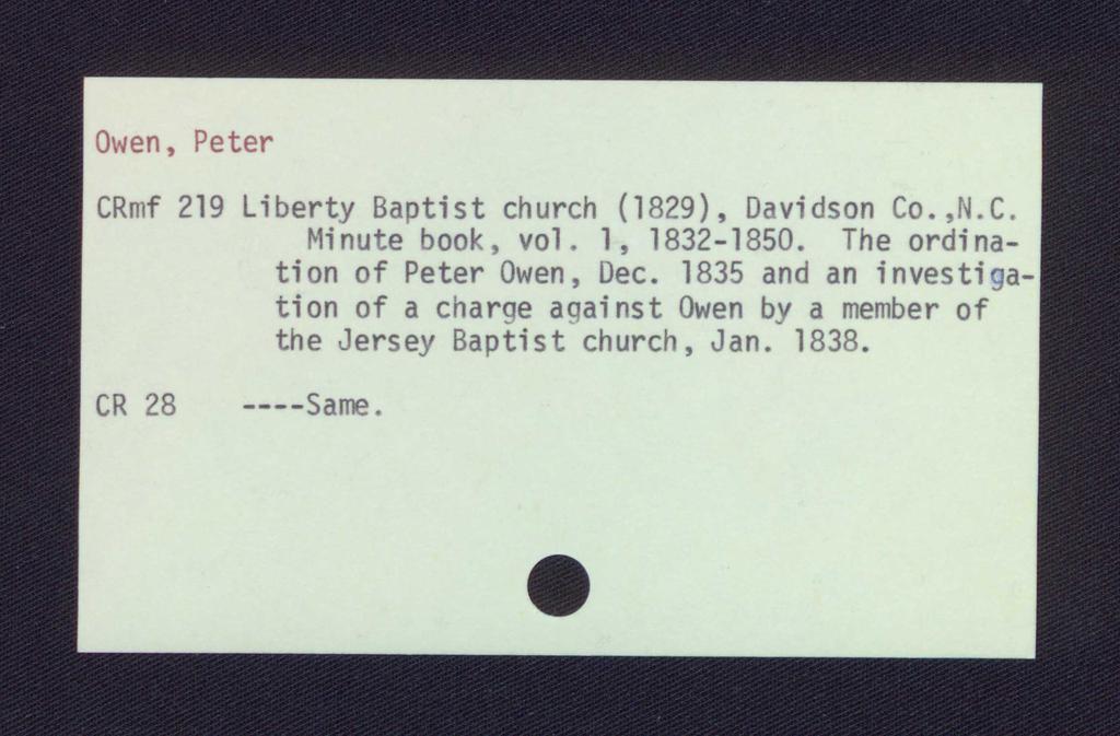 Liberty Baptist church {1829), Davidson Co.,N.C. Minute book, vol. 1, 1832-1850. The ordination of Peter Owen, Dec.