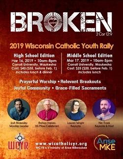 opportunity for your teens to experience the wider Church, listen to dynamic and passionate speakers, and encounter the love and mercy of Jesus Christ in a new way. Our theme this year is Broken.