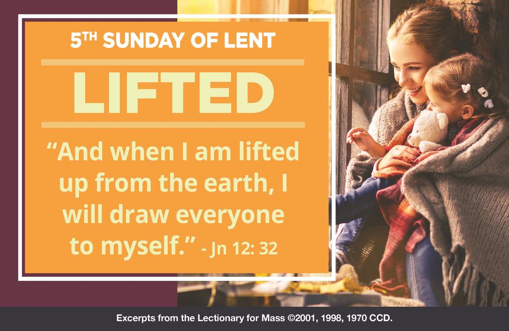 MARCH 18, 2018 5TH SUNDAY OF LENT APOSTLES PETER AND PAUL AREA FAITH COMMUNITY WELCOME AND BLESSINGS TO ALL WHO ENTER OUR CHURCHES! CHURCH OF ST. PAUL 410 5th St.