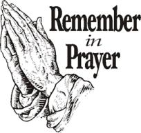 PRAYER CONCERNS UPDATED 3/26/2014 Members, Please review our prayer concern list below.