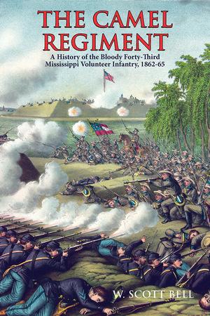 10 HOT OFF THE PRESS! The 43rd Mississippi Infantry of the Confederate States of America is the only regiment to have used a camel militarily east of the Mississippi.