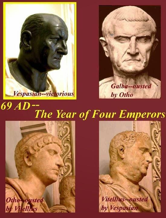 68 CE: The Year of the Four Emperors Galba, supplanted by Otho Otho, supplanted by