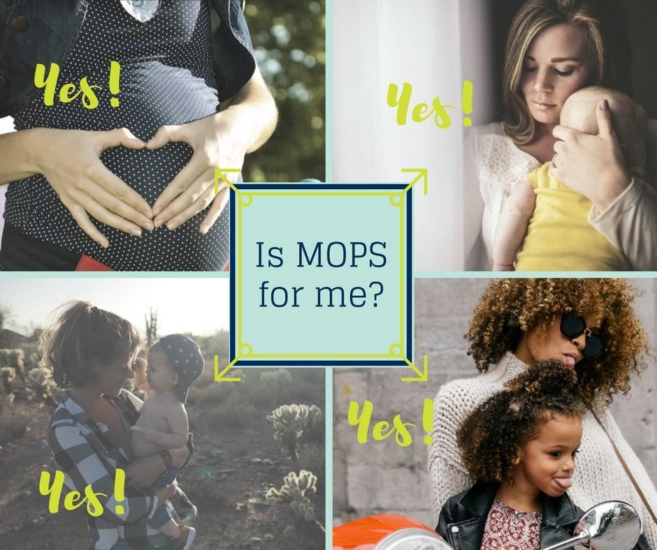 Is MOPS for You? Join us this semester and find out!