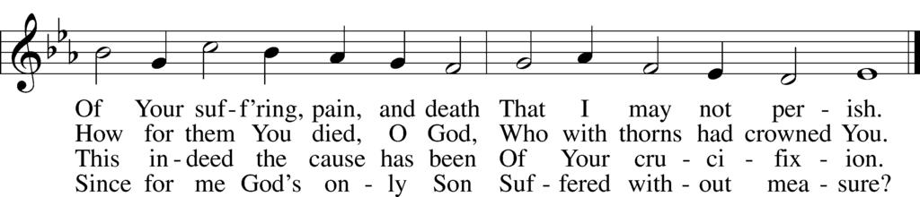 Distribution Hymn (Please be seated) Jesus, I Will Ponder Now LSB 440 6