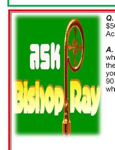 June 17, 2018 Eleventh Sunday in Ordinary Time Page 2 Parish News Q. How are we ever going to pay off the $500,000.00 debt for the re-building of the Church and Ac