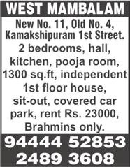WEST MAMBALAM, Jaishanker Street, opposite Sai Baba Temple, 1 bedroom, hall, kitchen, pooja room, 525 sq.ft, semi furnished, price Rs. 40 lakhs. Ph: 90948 76529. T. NAGAR, No.