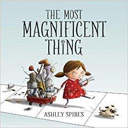 He finally learns that each person has his/her own ideas about happiness. THEME: PERSEVERANCE The Most Magnificent Thing, written and illustrated by Ashley Spires, Kids Can Press, 2014.