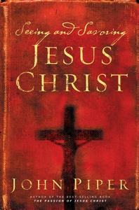 RESOURCES Seeing and Savoring Jesus Christ by John Piper Publisher s Description Who is Jesus Christ? You've never met him in person, and you don't know anyone who has.
