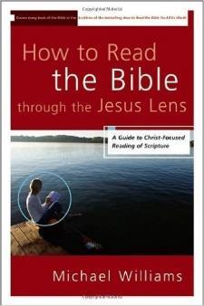 RESOURCES How to Read the Bible through the Jesus Lens: A Guide to Christ-Focused Reading of Scripture by Michael Williams Product Description Many Christians today experience Bible teaching in