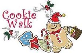 MAKE PLANS FOR THE COOKIE WALK SATURDAY DECEMBER 5 TH Start searching your cookbooks for those yummy recipes of cookies, candies, breads and other goodies.