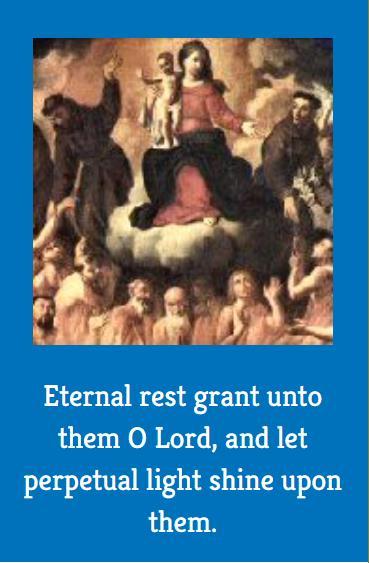 Kentucky State Council Newsletter November 2017 The month of November (Overview - Calendar) is dedicated to the Holy Souls in Purgatory.