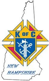 NEW HAMPSHIRE KNIGHTS OF COLUMBUS EXEMPLIFICATION ANNOUNCEMENT August 02, 2017 TO: Grand Knights, Financial Secretaries, and Membership Directors FROM: NHKC Ceremonials Chairman REF.
