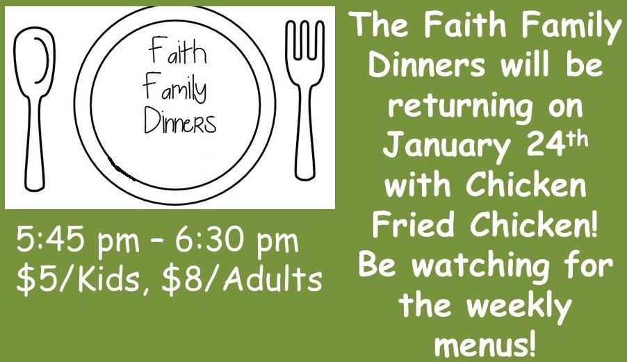 Contact Laura Stinnett, Minister of Children Sunday, January 21: Regular Sunday morning schedule Wednesday, January 24: Faith Family Dinner at 5:45 pm Wild