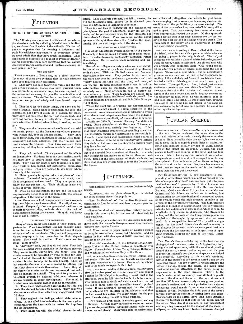 Oct. 15, 1891.] ;r'he"sabbatn R.ECORDE~. 667 t't0ucation. CRITICISM OF THE AMERICAN SYSTEM OF EDU CATION.