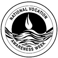 National Vocation Awareness Week January 11-17, 2009 Now it is no longer I, but Christ who lives in me.