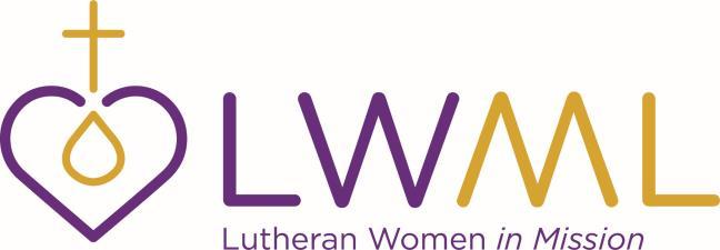 Our Savior LCMS Women in Mission Lutheran Women s Missionary League Definition of the New Logo: The heart of God is behind all that we are and do.