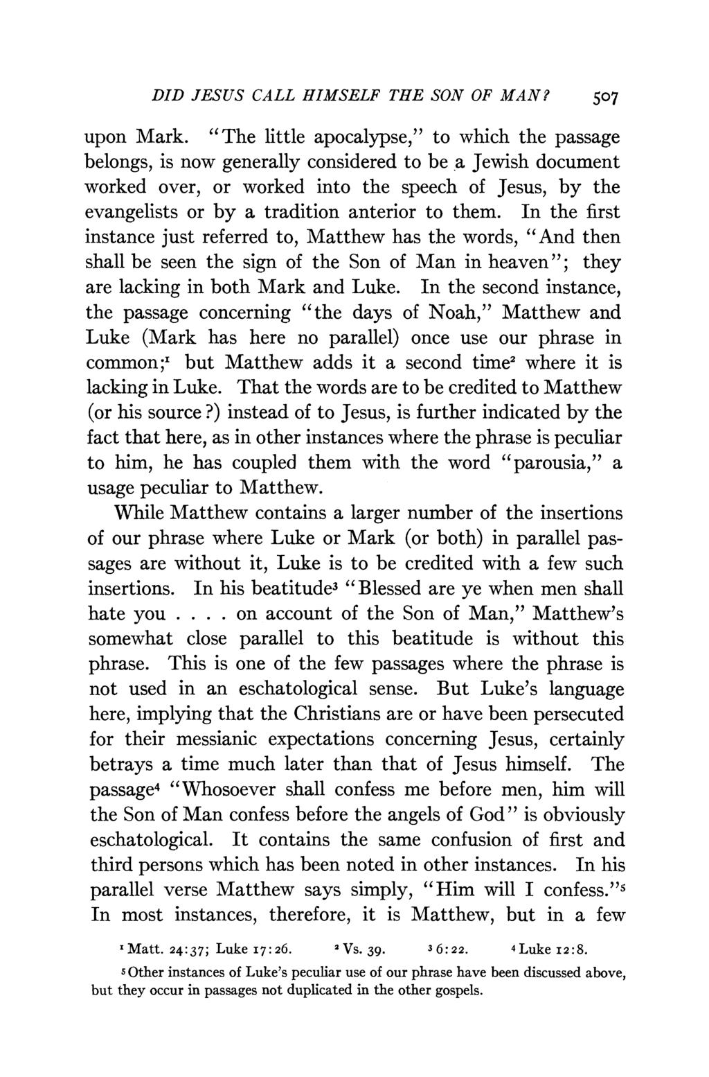 DID JESUS CALL HIMSELF THE SON OF MAN? 507 upon Mark.