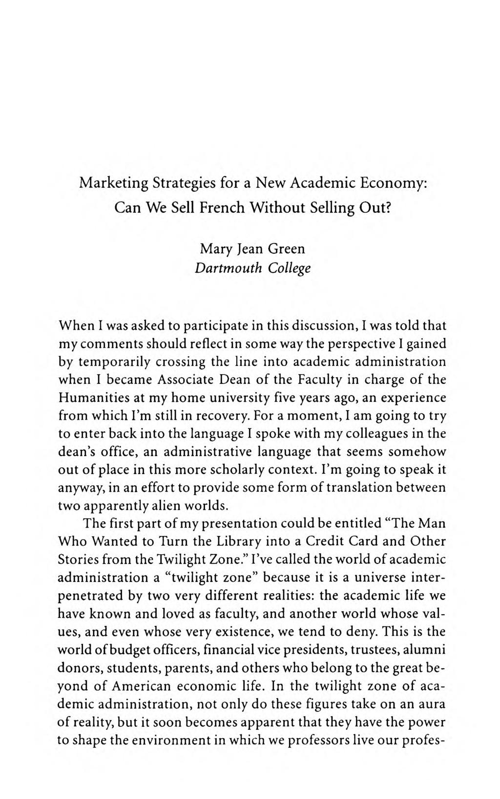 Green: Marketing Strategies for a New Academic Economy: Can We Sell Fren Marketing Strategies for a New Academic Economy: Can We Sell French Without Selling Out?