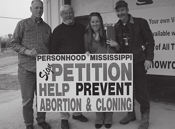 DEFEND LIFE May - June, 2010 3 Mississippians get personhood amendment on ballot Les Riley was desperate.