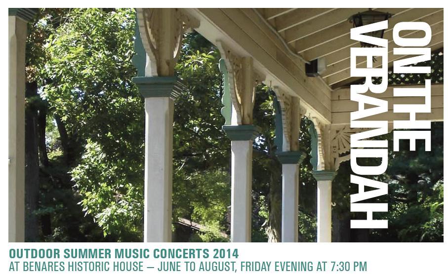 For the tenth consecutive year the Board of Directors of the Friends of the Museum together with the help and support of Museum staff has presented our Friday summer evening concerts On the Verandah.