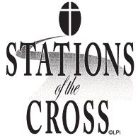 Lenten Stations of the Cross are celebrated every Friday evening of Lent at 7 p.m. in the church.