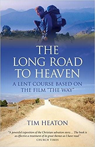 Lent Course 2018 This Lent our Lent Course will be a 5-week course called The Long Road to Heaven, based on the film The Way, about a group of pilgrims walking The Way of St James to Santiago de