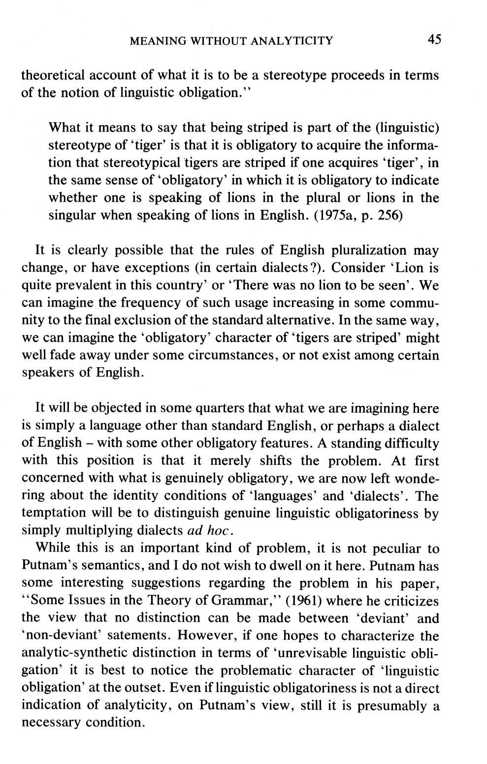 MEANING WITHOUT ANALYTICITY 4 5 theoretical account of what it is to be a stereotype proceeds in terms of the notion of linguistic obligation.