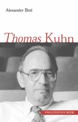 Thomas Kuhn Author of The Structure of Scientific Revolutions (1922-1996) Paradigm shifts.