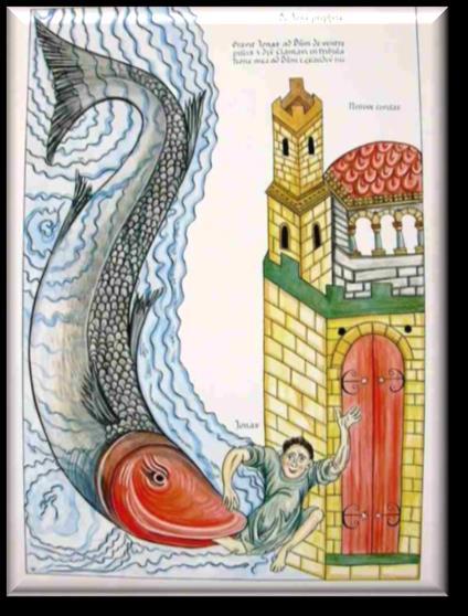 Contrast that picture with this one, an eleventh century drawing that shows a smiling Jonah being propelled to the door of Nineveh by this fish.