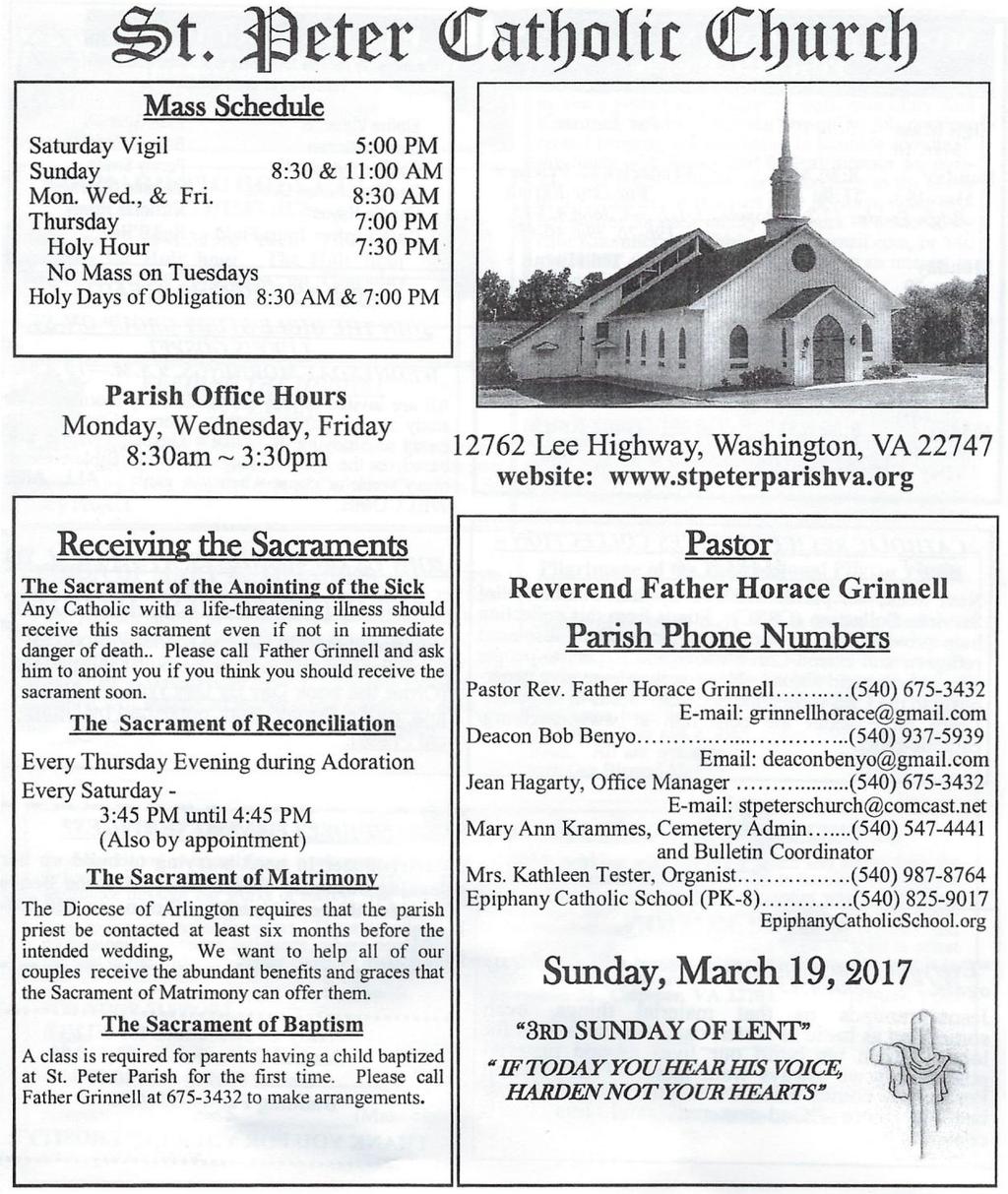 Mass Schedule Saturday Vigil 5:00 PM Sunday 8:30 & 11:00 AM Mon. Wed., & Fri.