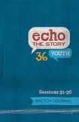 Invite your youth into a larger story Echo the Story 36 Sketch Journals The Echo the Story 36 Sketch Journals are creative logbooks