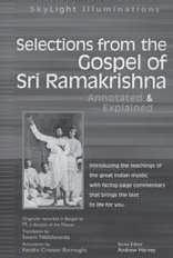 Paperback $1.50 Selections from the Gospel of Sri Ramakrishna Annotated & Explained Originally recorded in Bengali by M, a disciple of the Master.