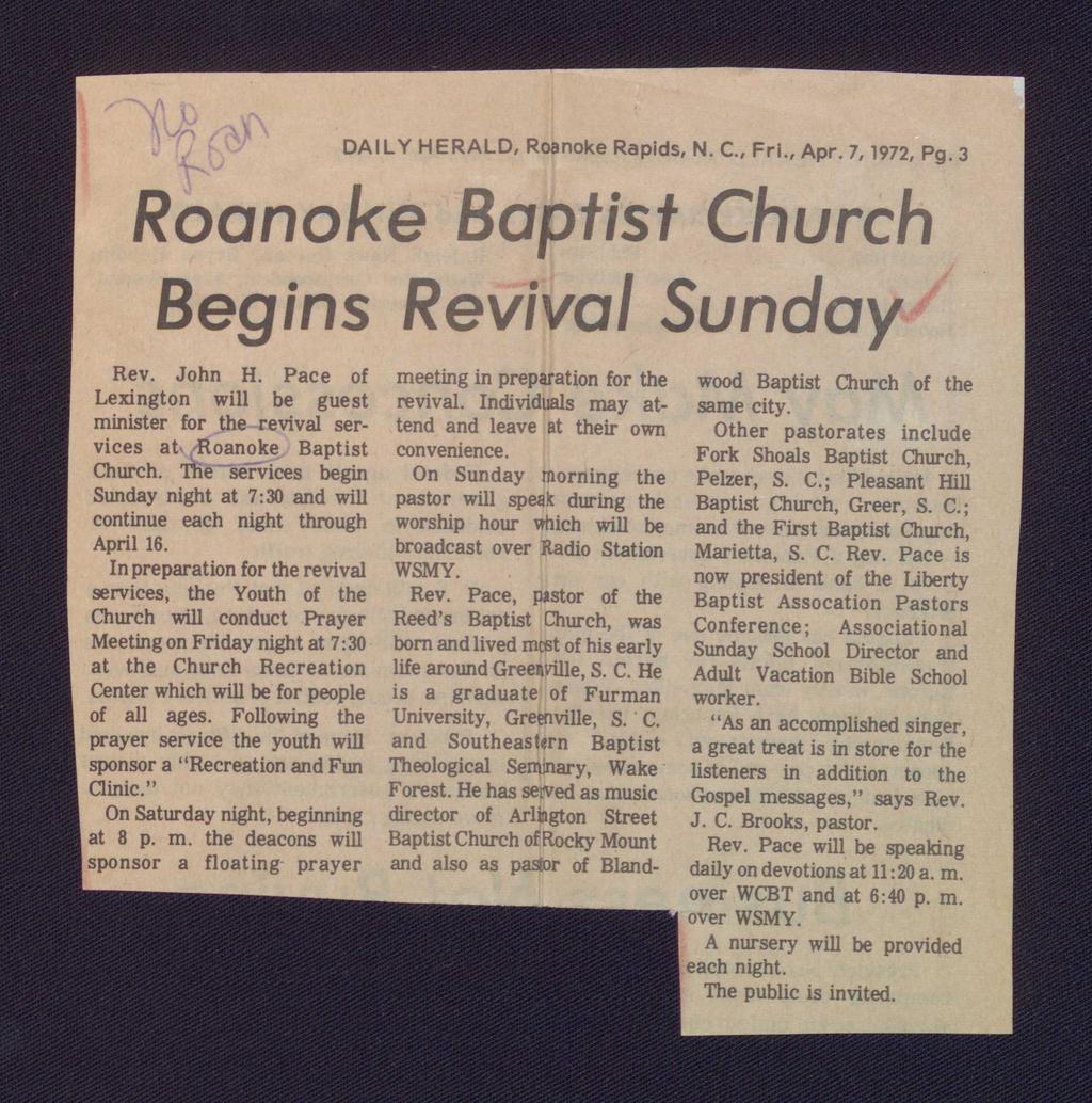 DAILY HERALD, Roanoke Rapids, N. C., Fri., Apr. 7, 1972, Pg. 3 Roanoke Baptist Church Begins Revival Sunday Rev. John H.
